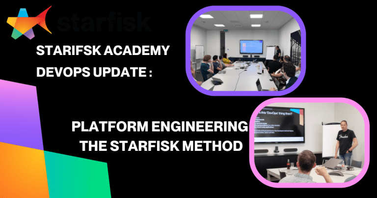 Starfisk Academy | DevOps update: Platform Engineering – The Starfisk Method